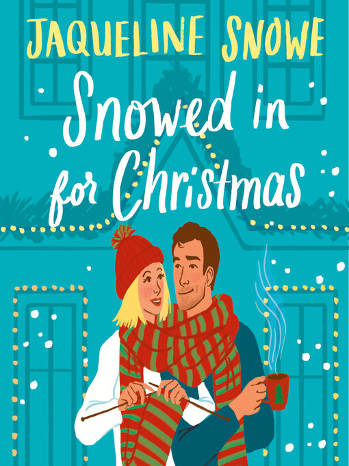 Title details for Snowed In for Christmas by Jaqueline Snowe - Available